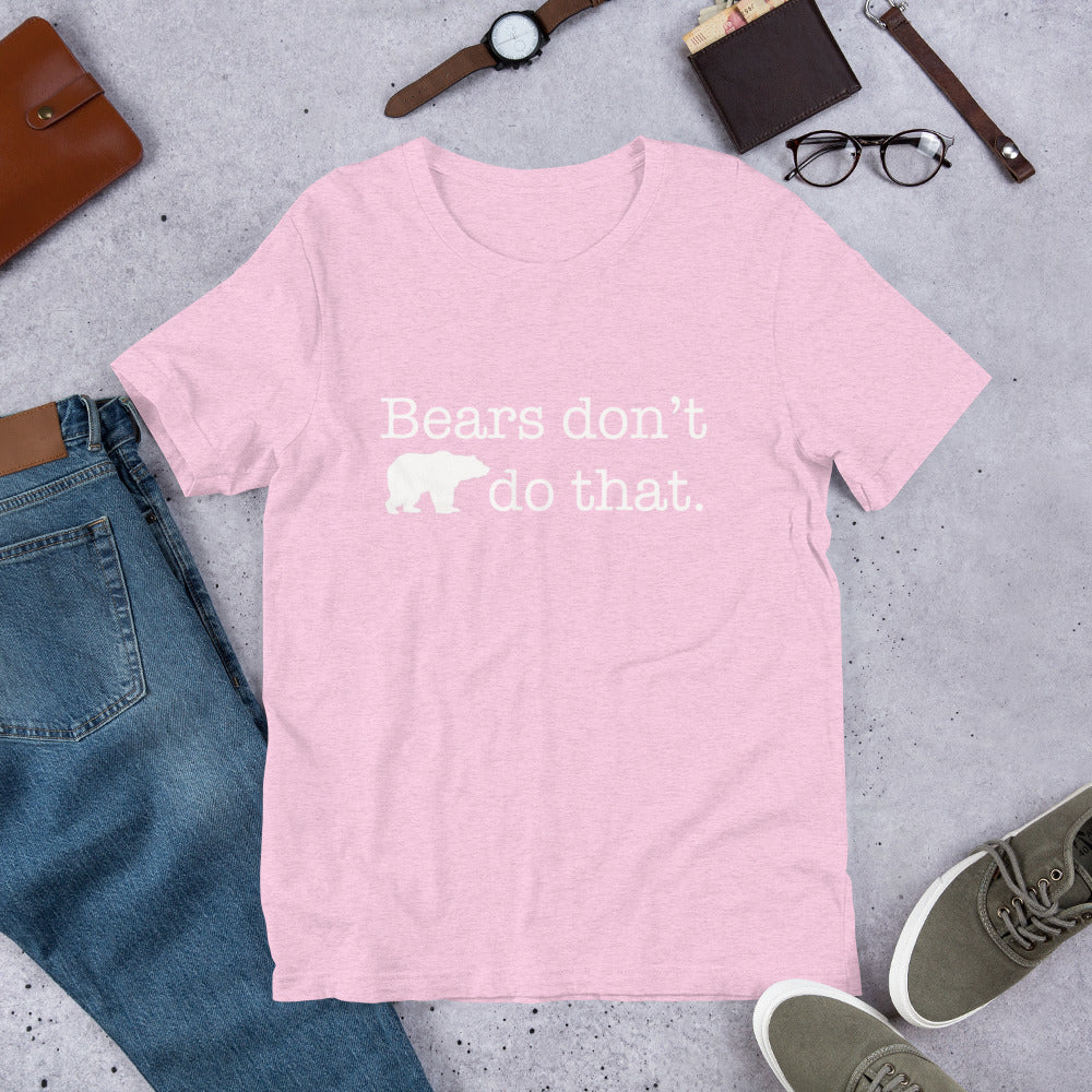 "Bears don't do that." (wt) Heather Coloured Bella & Canvas T-shirt (Gender Inclusive)