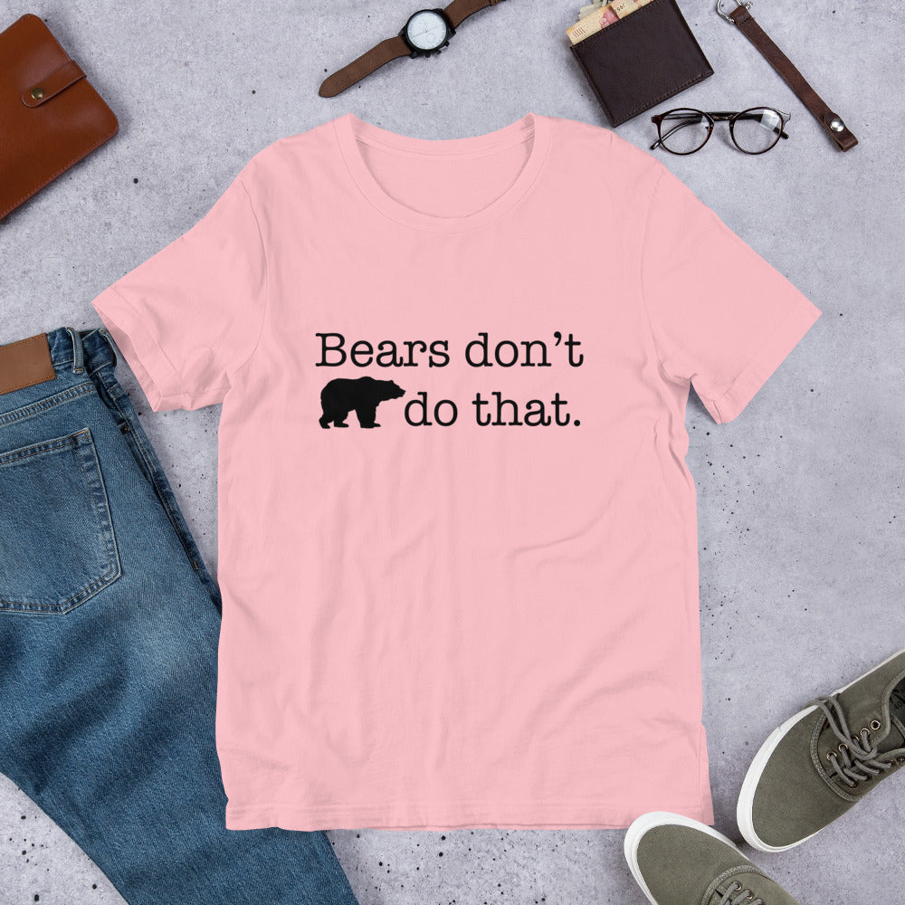 "Bears don't do that." Heather Coloured Bella & Canvas T-shirt (Gender Inclusive)