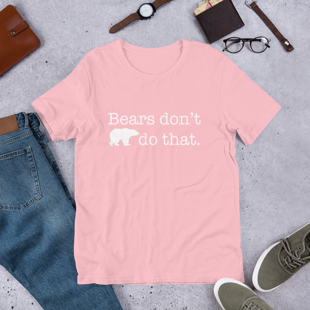 "Bears don't do that." (wt) Heather Coloured Bella & Canvas T-shirt (Gender Inclusive)