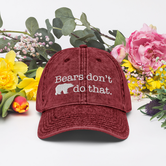 "Bears don't do that." (wt) Embroidered Vintage "Parent Style" Ball Cap