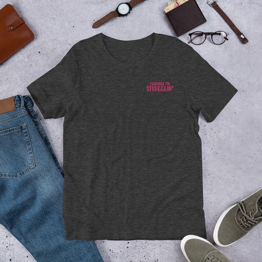 "Everyday I'm Strugglin'" Heather Coloured Bella & Canvas T-shirt (Gender Inclusive)