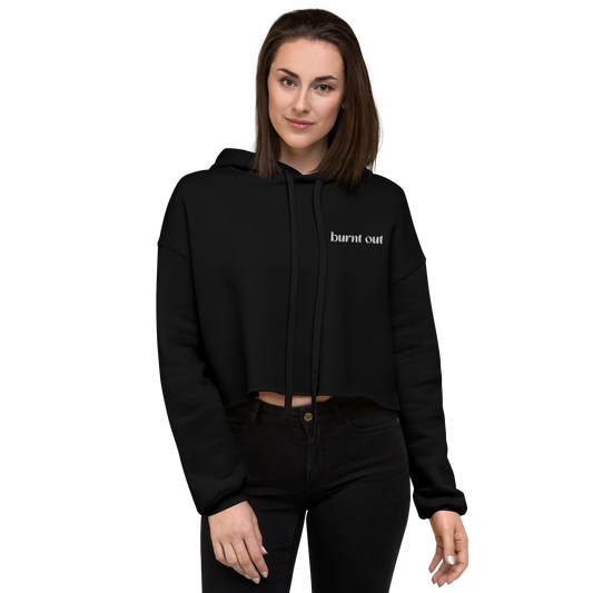 "burnt out" Cropped Raw Edge Hoodie (Gender inclusive)