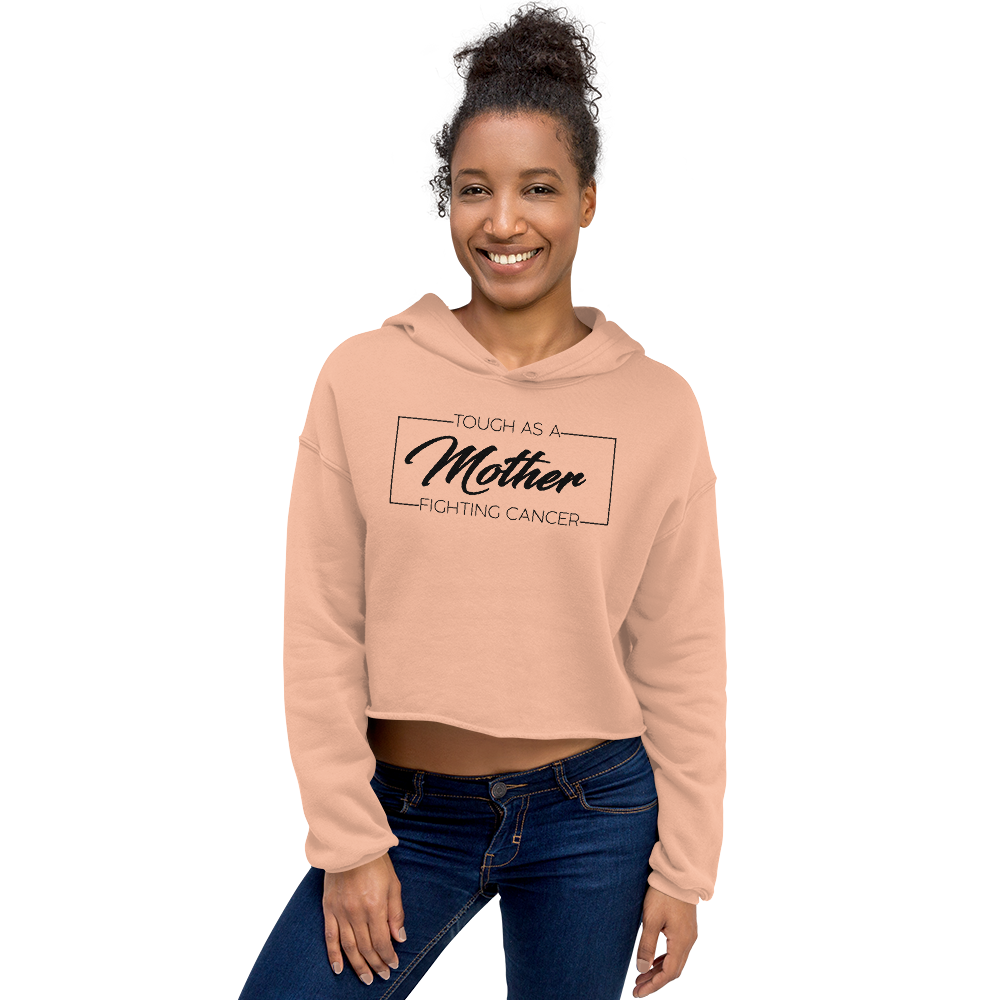 "Tough as a Mother" Cropped Raw Edge Hoodie (Gender inclusive)